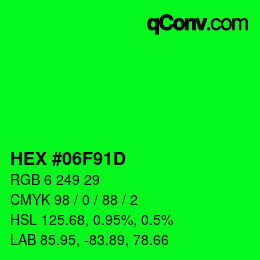 Color code: HEX #06F91D | qconv.com