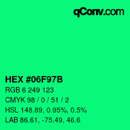 Color code: HEX #06F97B | qconv.com