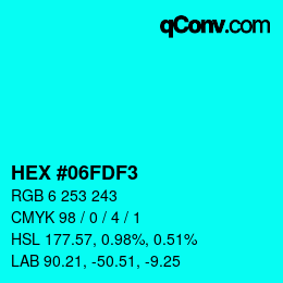 カラーコード: HEX #06FDF3 | qconv.com