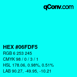 Color code: HEX #06FDF5 | qconv.com