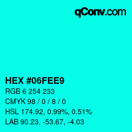 颜色代码: HEX #06FEE9 | qconv.com