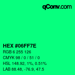 Color code: HEX #06FF7E | qconv.com