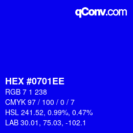 Farbcode: HEX #0701EE | qconv.com