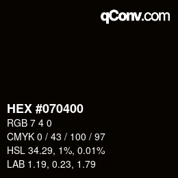 颜色代码: HEX #070400 | qconv.com