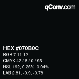 Color code: HEX #070B0C | qconv.com