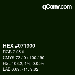 カラーコード: HEX #071900 | qconv.com