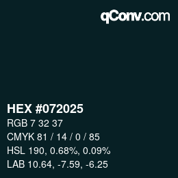 カラーコード: HEX #072025 | qconv.com