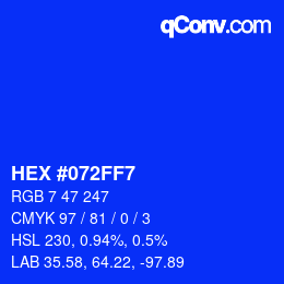 Color code: HEX #072FF7 | qconv.com