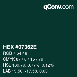 Farbcode: HEX #07362E | qconv.com