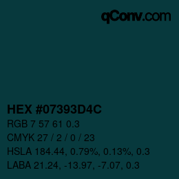 Farbcode: HEX #07393D4C | qconv.com