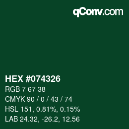 カラーコード: HEX #074326 | qconv.com