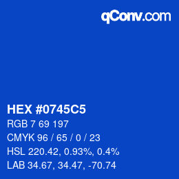 颜色代码: HEX #0745C5 | qconv.com