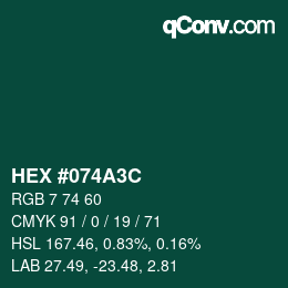 カラーコード: HEX #074A3C | qconv.com