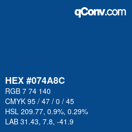 カラーコード: HEX #074A8C | qconv.com