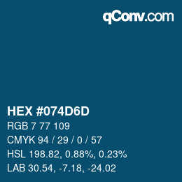 カラーコード: HEX #074D6D | qconv.com
