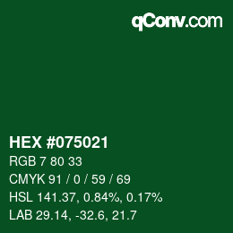 Color code: HEX #075021 | qconv.com