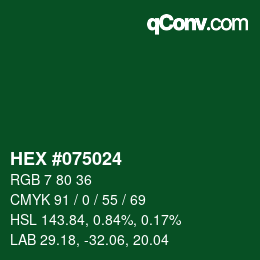 Color code: HEX #075024 | qconv.com