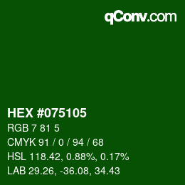 颜色代码: HEX #075105 | qconv.com