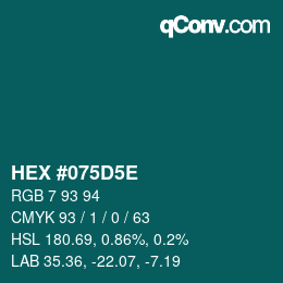 Color code: HEX #075D5E | qconv.com