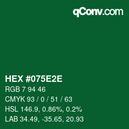 Color code: HEX #075E2E | qconv.com
