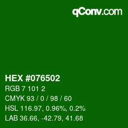颜色代码: HEX #076502 | qconv.com