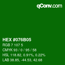 Farbcode: HEX #076B05 | qconv.com