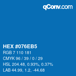 Color code: HEX #076EB5 | qconv.com