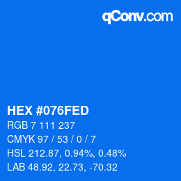 カラーコード: HEX #076FED | qconv.com