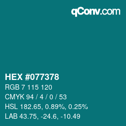 颜色代码: HEX #077378 | qconv.com