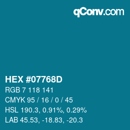 颜色代码: HEX #07768D | qconv.com