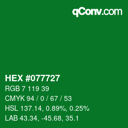Color code: HEX #077727 | qconv.com