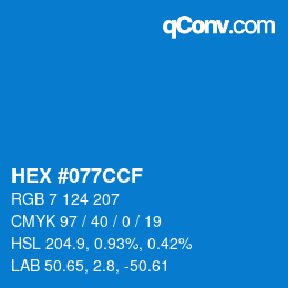 Color code: HEX #077CCF | qconv.com