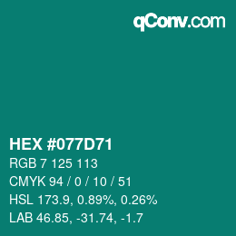 カラーコード: HEX #077D71 | qconv.com