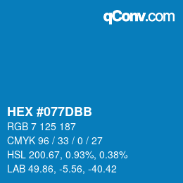 颜色代码: HEX #077DBB | qconv.com