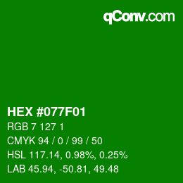 Color code: HEX #077F01 | qconv.com