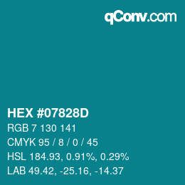 Color code: HEX #07828D | qconv.com