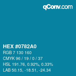 Farbcode: HEX #0782A0 | qconv.com