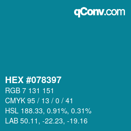 Color code: HEX #078397 | qconv.com