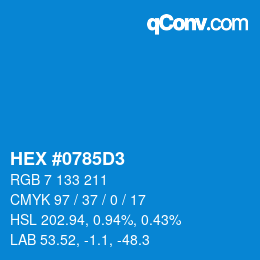 Color code: HEX #0785D3 | qconv.com