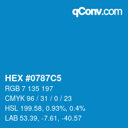 カラーコード: HEX #0787C5 | qconv.com