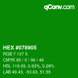 カラーコード: HEX #078905 | qconv.com