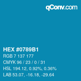 Farbcode: HEX #0789B1 | qconv.com