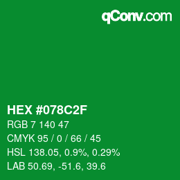 Color code: HEX #078C2F | qconv.com