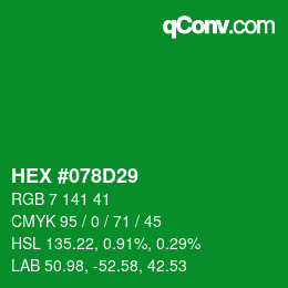 颜色代码: HEX #078D29 | qconv.com