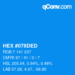 カラーコード: HEX #078DED | qconv.com