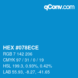 Color code: HEX #078ECE | qconv.com