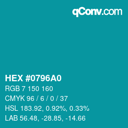 カラーコード: HEX #0796A0 | qconv.com