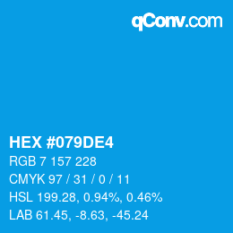 Color code: HEX #079DE4 | qconv.com