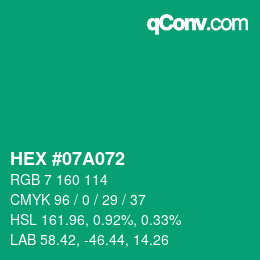 カラーコード: HEX #07A072 | qconv.com