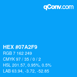 颜色代码: HEX #07A2F9 | qconv.com